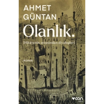 Olanlık - Ahmet Güntan - Can Yayınları