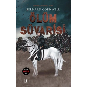 Ölüm Süvarisi - Bernard Cornwell - Artemis Yayınları