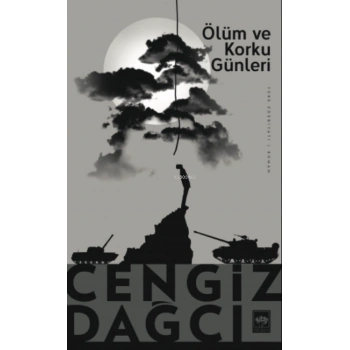 Ölüm ve Korku Günleri - Cengiz Dağcı - Ötüken Neşriyat