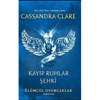 Ölümcül Oyuncaklar 5 Kayıp Ruhlar Şehri Karton Kapak - Cassandra Clare - Artemis Yayınları