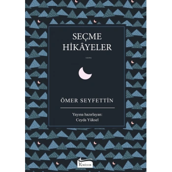 Ömer Seyfettin Seçme Hikayeler(Karton Kapak) - Ömer Seyfettin - Koridor Yayınları