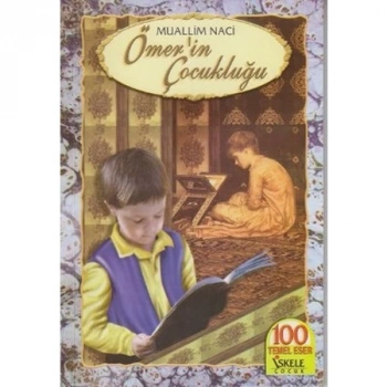ÖMERİN ÇOCUKLUĞU  -İSKELE YAYINLARI