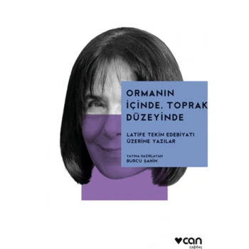 Ormanın İçinde, Toprak Düzeyinde--Kolektif-Can Yayınları