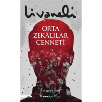 Orta Zekalılar Cenneti - Zülfü Livaneli - İnkılap Yayınları