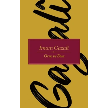 Oruç Ve Dua-İmam Gazali-Nesil Yayınları
