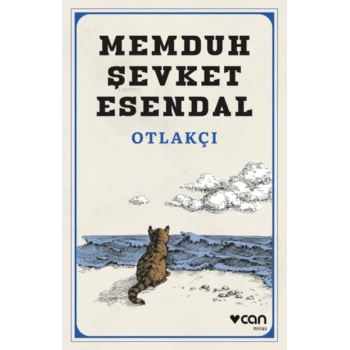 Otlakçı - Memduh Şevket Esendal - Can Yayınları