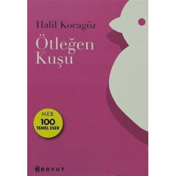 Ötleğen Kuşu - Halil Kocagöz - Boyut Yayınları