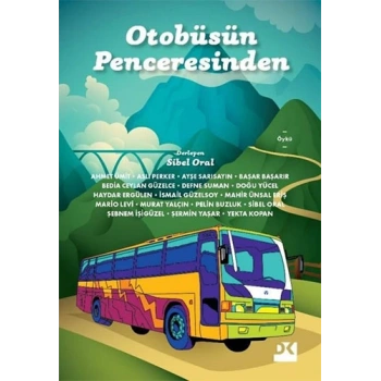 Otobüsün Penceresinden - Doğan Kitap