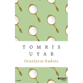 Otuzların Kadını-Tomris Uyar-Can Yayınları