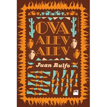 Ova Alev Alev - Juan Rulfo - Doğan Kitap