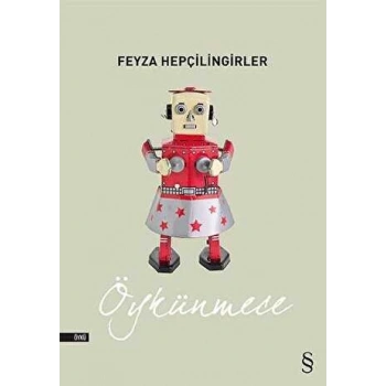 Öykünmece - Feyza Hepçilingirler - Everest Yayınları