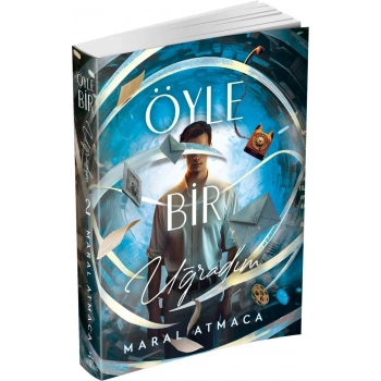 Öyle Bir Uğradım 2 (Karton Kapak) - Maral Atmaca - Ephesus Yayınları