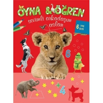 Oyna Öğren-Sevimli Arkadaşım Aslan - Parıltı Yayınları
