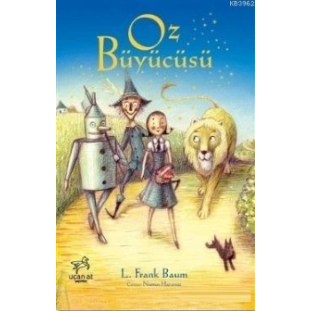 Oz Büyücüsü - L.Frank Baum - Uçan At Yayınları