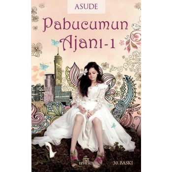 Pabucumun Ajanı 1(Ciltsiz) - Asude - Ephesus Yayınları