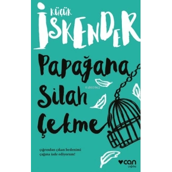 Papağana Silah Çekme-Derman İskender Över-Can Yayınları