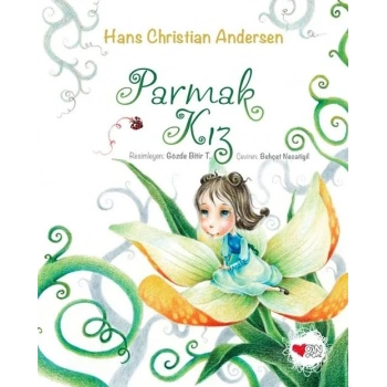 Parmak Kız-Hans Christian Andersen-Can Çocuk