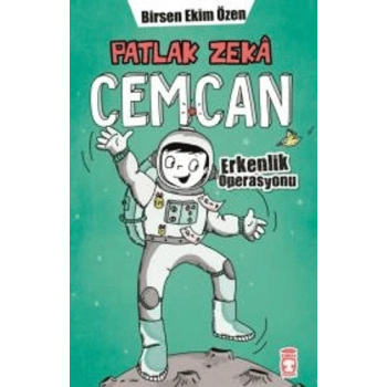 Patlak Zeka Cemcan Erkenlik Operasyonu - Birsen Ekim Özen - Timaş Çocuk