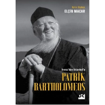 Patrick Bartholomeos - Elçin Macar - Doğan Kitap