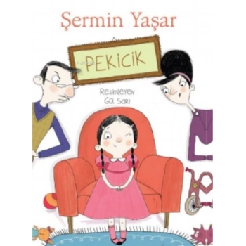 Pekicik - Şermin Yaşar - Doğan Egmont Yayınları