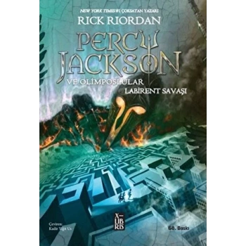 Percy Jackson ve Olimposluılar 4 Labirent Savaşı - Rick Riordan - Xlıbrıs Yayınları