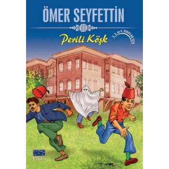 Perili Köşk - Ömer Seyfettin - Parltı Yayınları