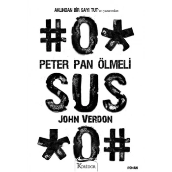Peter Pan Ölmeli - John Verdon - Koridor Yayınları