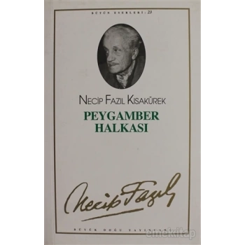 Peygamber Halkası - Necip Fazıl Kısakürek - Büyük Doğu Yayınları