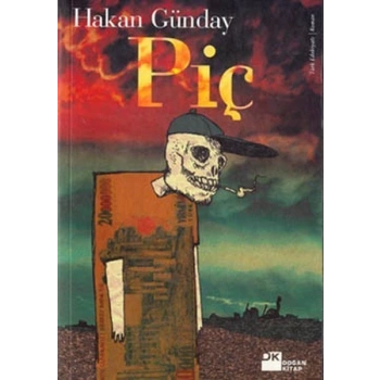Piç - Hakan Günday - Doğan Kitap