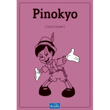 Pinokyo - Carlo Collodi - Parıltı Yayınları