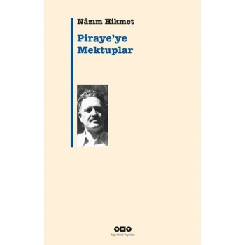 Pirayeye Mektuplar -Nazım Hikmet – Yapı Kredi  Yayınları
