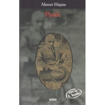 Piyale - Ahmet Haşim - Yapı Kredi Yayınları