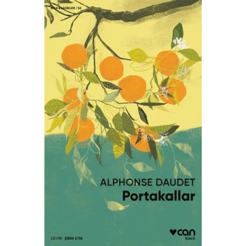 Portakallar - Alphonse Daudet - Can Yayınları