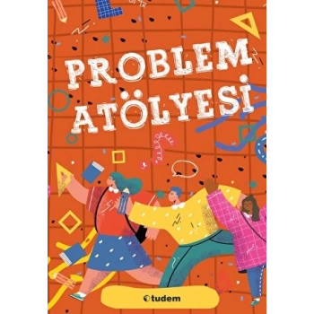 Problem Atölyesi - Tudem Yayınları
