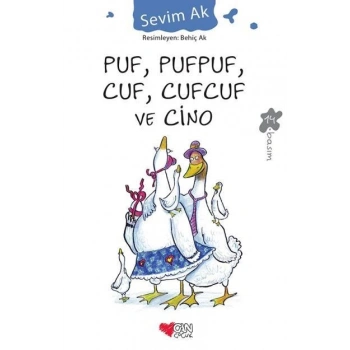 Puf Pufpuf Cuf Cufcuf ve Cino - Sevim Ak - Can Çocuk Yayınları
