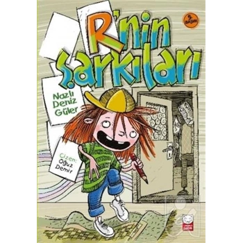 R Nin Şarkıları-Nazlı Deniz Güler-Kırmızı Kedi Yayınları