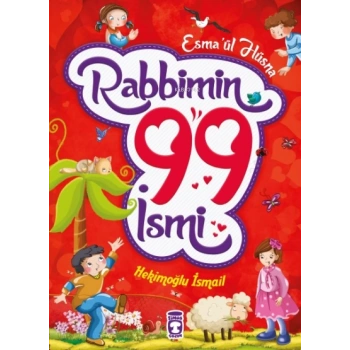 Rabbimin 99 İsmi-Hekimoğlu İsmai-Timaş Çocuk Yayınevi
