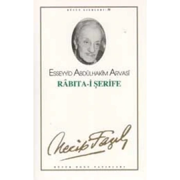 Rabıta- i Şerife  - Necip Fazıl Kısakürek – Büyük Doğu Yayınları