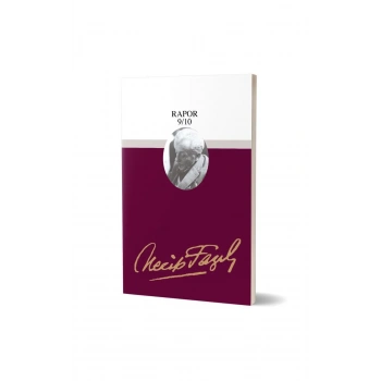 Rapor 9 - 10 - Necip Fazıl Kısakürek – Büyük Doğu Yayınları