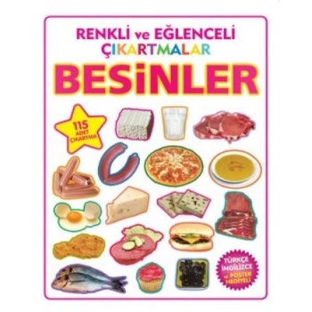 Renkli ve Eğlenceli Çıkartmalar : Besinler - Parıltı Yayınları