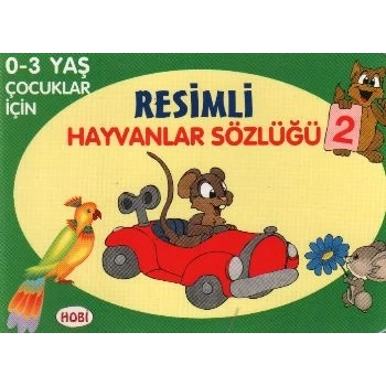 Resimli Hayvanlar Sözlüğü 2 - Hobi Yayınları