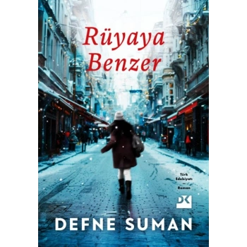 Rüyaya Benzer-Defne Suman-Doğan Kitap