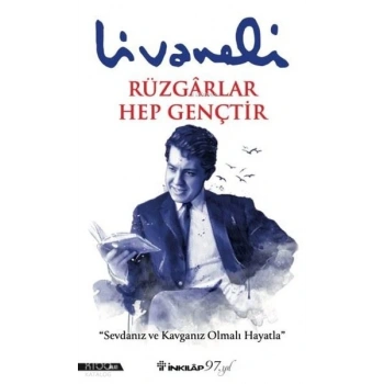 Rüzgarlar Hep Gençtir-Zülfü Livaneli-İnkılap Yayınları