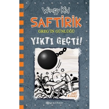 Saftirik Greg’in Günlüğü 14- Yıktı Geçti - Jeff Kinney - Epsilon Yayınları