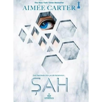 Şah - Aimee Carter - Ephesus Yayınları
