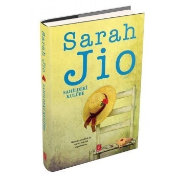 Sahildeki Kulübe (Ciltli) - Sarah Jio - Pena Yayınları