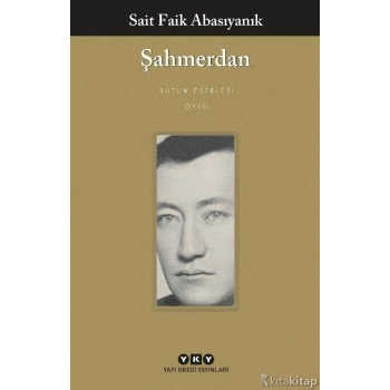 Şahmerdan-Sait Faik Abasıyanık-Yapı Kredi Yayınları