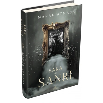 Saka ve Sanrı 3-(Ciltli)-Maral Atmaca-Ephesus Yayınları