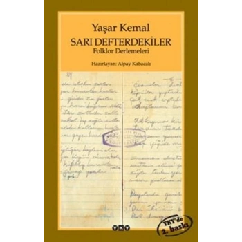 Sarı Defterdekiler - Yaşar Kemal - Yapı Kredi Yayınları