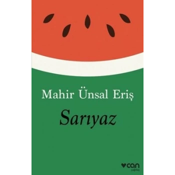 SARI YAZ - MAHİR ÜNSAL ERİŞ - CAN YAYINLARI